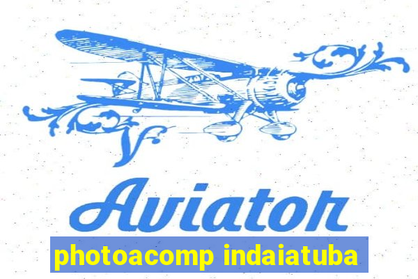 photoacomp indaiatuba